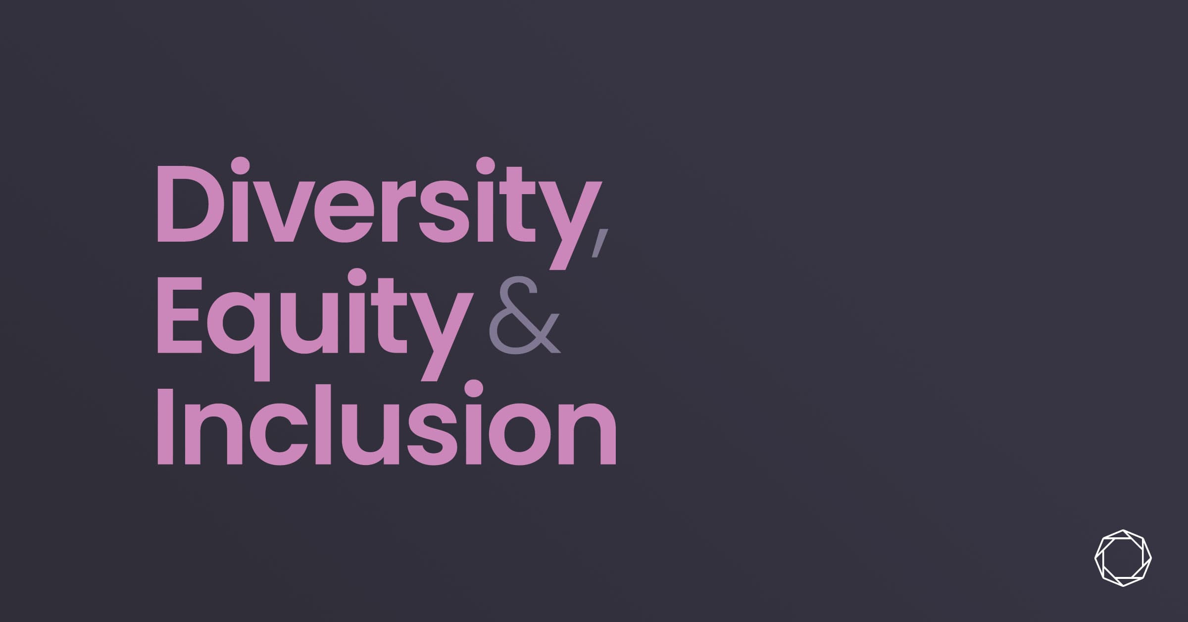 Diversity, Equity & Inclusion | Side